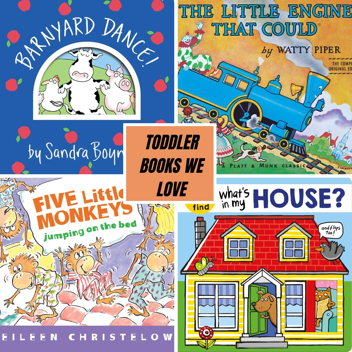 A flat lay image featuring four books: The Barnyard Dance, The Little Engine That Could, Five Little Monkeys Jumping on the Bed, and What's in My House?