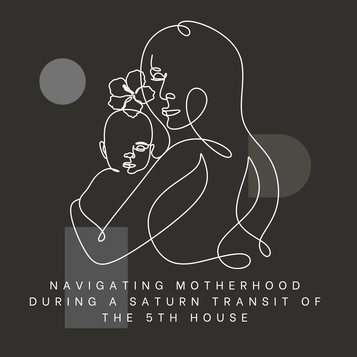 An image of a mother holding a baby for the article Navigating Motherhood During a Saturn Transit of the 5th House.